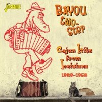 Blandade Artister - Bayou Two-Step (Cajun Hits From Lou in the group CD / Pop-Rock at Bengans Skivbutik AB (1561116)