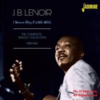 Lenoir J. B. - I Wanna Play A Little While (The Co in the group CD / Pop-Rock at Bengans Skivbutik AB (1561117)