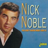 Noble Nick - You Don't Know What Love Is in the group CD / Pop-Rock at Bengans Skivbutik AB (1561154)