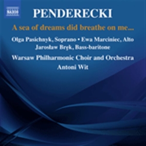 Penderecki Krzysztof - A Sea Of Dreams Did Breathe On Me in the group OUR PICKS / Christmas gift tip CD at Bengans Skivbutik AB (1561678)