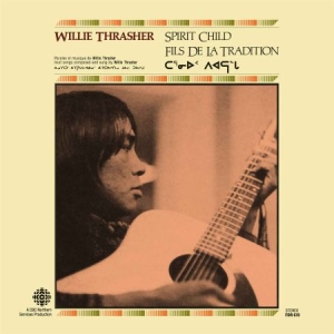 Thrasher Willie - Spirit Child in the group VINYL / Rock at Bengans Skivbutik AB (1570595)