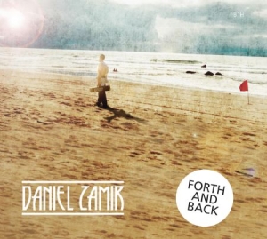 Zamir Daniel - Forth And Back in the group CD / Jazz/Blues at Bengans Skivbutik AB (1708790)