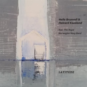 Brunvoll Helle & Kausland Helle - Latitude in the group CD / Jazz at Bengans Skivbutik AB (1714311)