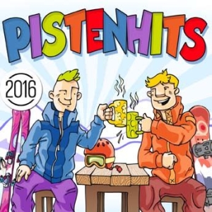 Blandade Artister - Pistenhits 2016 in the group CD / Rock at Bengans Skivbutik AB (1718844)