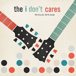 I Don't Cares - Wild Stab in the group CD / Rock at Bengans Skivbutik AB (1729674)
