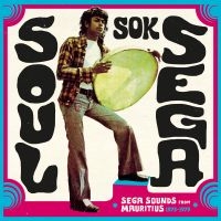 Various Artists - Soul Sok Sega in the group CD / Elektroniskt at Bengans Skivbutik AB (1729681)