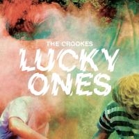 Crookes - Lucky Ones in the group CD / Pop-Rock at Bengans Skivbutik AB (1732094)