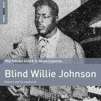 Johnson Blind Willie - Rough Guide To Blind Willie Johnson in the group VINYL / Blues,Jazz at Bengans Skivbutik AB (1734972)