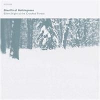 Sheriffs Of Nothingness - Silent Night At The Crooked Forest in the group CD / Pop-Rock at Bengans Skivbutik AB (1735637)