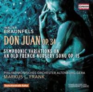 Braunfels Walter - Don Juan, Op. 34 in the group OUR PICKS / Christmas gift tip CD at Bengans Skivbutik AB (1740179)