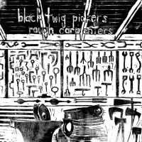 Black Twig Pickers - Rough Carpenters in the group VINYL / Pop-Rock at Bengans Skivbutik AB (1793923)