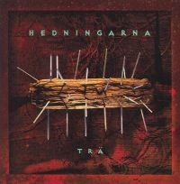 Hedningarna - Trä in the group CD / Pop-Rock,Svensk Musik,World Music at Bengans Skivbutik AB (1794100)