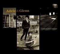 Adele And Glenn - Carrington Street in the group CD / Pop-Rock at Bengans Skivbutik AB (1795601)