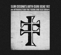 Slim Cessna's Auto Club - Introduction For Young&Old Europe ( in the group CD / Pop-Rock at Bengans Skivbutik AB (1796700)