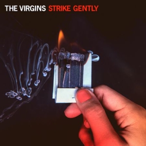 Virgins - Strike Gently in the group CD / Rock at Bengans Skivbutik AB (1796733)
