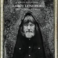 Lundberg Ebbot & The Indigo Childre - For The Ages To Come in the group VINYL / Pop-Rock at Bengans Skivbutik AB (1800655)