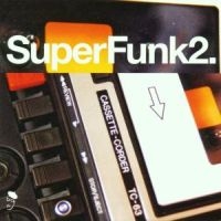 Various Artists - Super Funk Vol 2 in the group CD / Pop-Rock,RnB-Soul at Bengans Skivbutik AB (1810454)