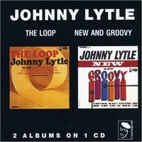 Lytle Johnny - Loop/New And Groovy in the group OUR PICKS / Christmas gift tip CD at Bengans Skivbutik AB (1810508)