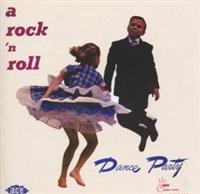 Various Artists - A Rock 'N' Roll Dance Party in the group OUR PICKS / Christmas gift tip CD at Bengans Skivbutik AB (1810634)