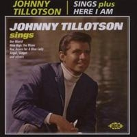 Tillotson Johnny - Sings/Here I Am in the group OUR PICKS / Christmas gift tip CD at Bengans Skivbutik AB (1810658)