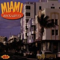 Various Artists - Miami Rockabilly in the group CD / Pop-Rock,Rockabilly at Bengans Skivbutik AB (1810863)