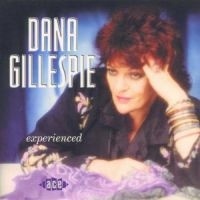 Gillespie Dana - Experienced in the group CD / Pop at Bengans Skivbutik AB (1810923)