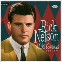 Nelson Rick - Rick's Rarities 1964-1974 in the group OUR PICKS / Christmas gift tip CD at Bengans Skivbutik AB (1811046)