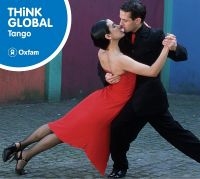 Blandade Artister - Think Global: Tango in the group CD / Elektroniskt,World Music at Bengans Skivbutik AB (1813812)