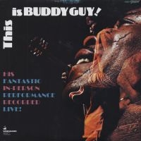 Guy Buddy - This Is Buddy Guy in the group VINYL / Blues,Jazz at Bengans Skivbutik AB (1816602)