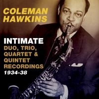 Hawkins Coleman - IntimateDuo, Trio, Quartet & Quint in the group CD / Jazz at Bengans Skivbutik AB (1817961)