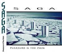 Saga - Pleasure & The Pain in the group OUR PICKS / Christmas gift tip CD at Bengans Skivbutik AB (1820439)