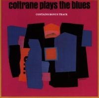 John Coltrane - Coltrane Plays The Blues in the group CD / Jazz at Bengans Skivbutik AB (1843780)