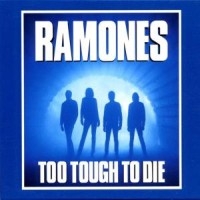 RAMONES - TOO TOUGH TO DIE in the group OUR PICKS / Christmas gift tip CD at Bengans Skivbutik AB (1844271)