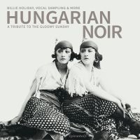 Various Artists - Hungarian Noir - A Tribute To The G in the group CD / Elektroniskt at Bengans Skivbutik AB (1871719)