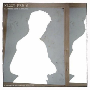 Kloot Per W - Playback With A Swith in the group VINYL / Rock at Bengans Skivbutik AB (1874323)