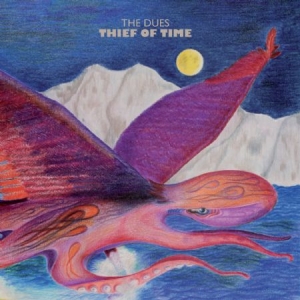 Dues - Thief Of Time in the group VINYL / Rock at Bengans Skivbutik AB (1877620)