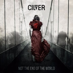 Cilver - Not The End Of The World in the group CD / Pop-Rock at Bengans Skivbutik AB (1877642)