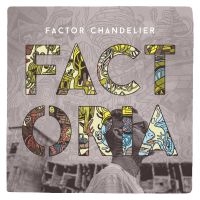 Factor Chandelier - Factoria in the group VINYL / Pop-Rock at Bengans Skivbutik AB (1883785)