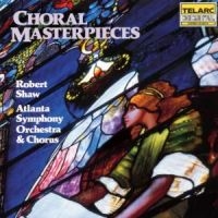 Atlanta Symp Orch/Shaw - Choral Masterpieces in the group CD / Pop-Rock at Bengans Skivbutik AB (1901800)