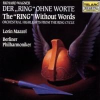 Berlin Phil Orch/Maazel - Wagner: Ring Without Words in the group CD / Pop-Rock at Bengans Skivbutik AB (1901824)