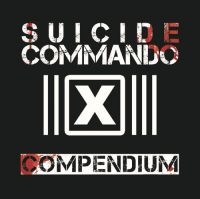 Suicide Commando - Compendium in the group CD / Pop-Rock at Bengans Skivbutik AB (1903260)