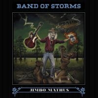 Mathus Jimbo - Band Of Storms in the group VINYL / Pop-Rock at Bengans Skivbutik AB (1907170)