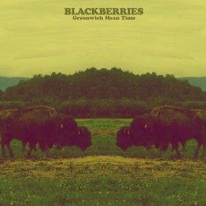 Blackberries - Greenwich Mean Time in the group VINYL / Pop at Bengans Skivbutik AB (1909980)