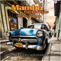 Mambo Campaneros - Clasicos Recuerdos in the group CD / Pop-Rock at Bengans Skivbutik AB (1914792)