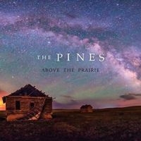 Pines - Above The Prairie in the group CD / Pop-Rock at Bengans Skivbutik AB (1925093)