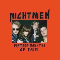 Nightmen - Fifteen Minutes Of Pain Cd in the group OTHER / -Start Jan R2 at Bengans Skivbutik AB (1929772)