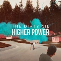 Dirty Nil - Higher Power in the group CD / Pop-Rock at Bengans Skivbutik AB (1933290)