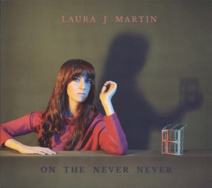 Laura J. Martin - On The Never Never in the group VINYL / Pop-Rock,Övrigt at Bengans Skivbutik AB (1953566)