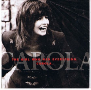 Carola - The Girl Who Had Everything in the group VINYL / Pop-Rock at Bengans Skivbutik AB (1959761)