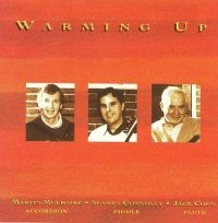 Mulhaire Martin / Séamus Connolly / - Warming Up in the group CD / Elektroniskt,World Music at Bengans Skivbutik AB (1968637)